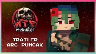 The Game has Started &ndash; WTF Revenge Chapter 2 Puncak Arc Trailer (Minecraft Roleplay)