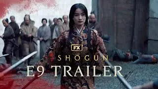 Shōgun | Episode 9 Trailer &ndash; Crimson Sky | FX