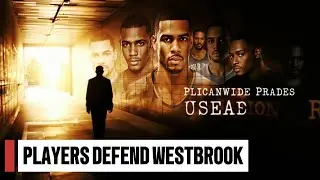 NBA Players DEFEND Russell Westbrook