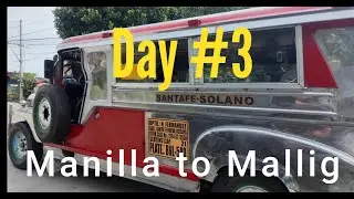 Day 3   Manilla to Mallig