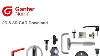 2D & 3D CAD Download &ndash; Normelemente schnell & einfach online | Otto Ganter GmbH & Co KG