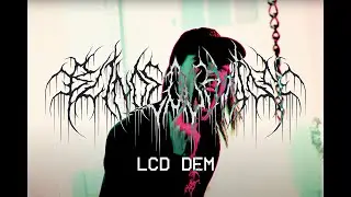 Blind Equation 「Lcd Dem」Music Video