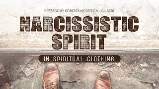 Narcissistic Spirit In Spiritual Clothing