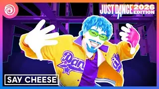 Just Dance 2026 Edition - Say Cheese - Paul Russell