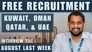Free Gulf Job Recruitment | Qatar, UAE, Oman, Kuwait, Saudi | Interview Till Aug 2025 End No Charges