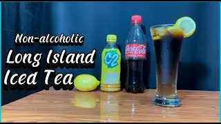 HOW TO MAKE NON-ALCOHOLIC LONG ISLAND ICED TEA