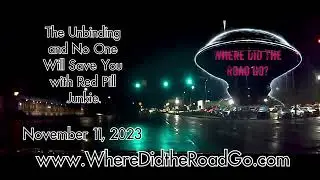 The Unbinding and No One Will Save You - Nov 11, 2023