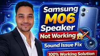 Samsung M06 Speaker Problem Fix | Sound Not Working | Loudspeaker Repair 2026