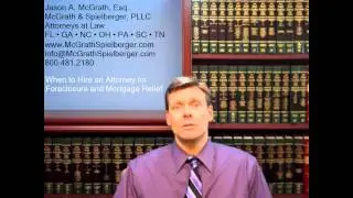 When to Hire an Attorney for Foreclosure and Mortgage Relief