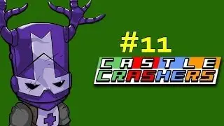 Castle Crasher Together Shoninya & DarkHunterRPGx #11