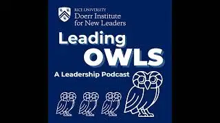 Leading From Day One: A First Year&rsquo;s Journey at Rice