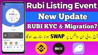 Rubi Network Listing Event New Update | Rubi Swap | Rubi Migration & KYC? | Earn Money From Rubi