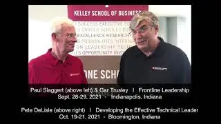Paul Slaggert & Pete DeLisle on upcoming leadership development programs - IU Kelley School, 2021