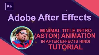 AE Tutorial: Minimal Title Intro (Aston band) Animation in After Effects Tutorial 
