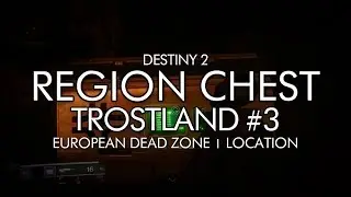 Destiny 2 - Trostland Region Chest Location #3 (European Dead Zone / EDZ)