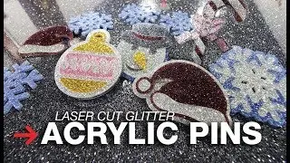 DIY Christmas Pins | Laser Cut Glitter Acrylic | Glitter Pins