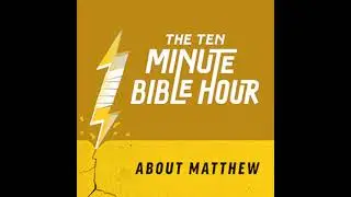 MATT001 - Two Things That Are True About the Bible