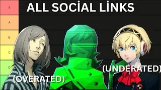 Ranking All Social Links Persona 3 Reload