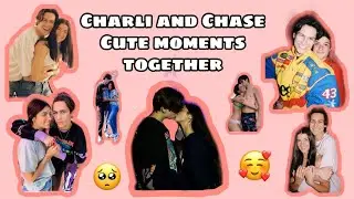 CHARLI AND CHASE CUTE MOMENTS/PICTURES TOGETHER | TRS