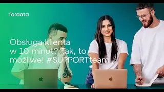 Obsługa klienta w 10 minut? Tak, to możliwe! #SUPPORTteam