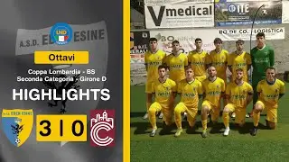 HIGHLIGHTS | Eden Esine - Capriolo 1912 3-0 | Coppa Lombardia - 2^ Categoria BS | Ottavi di Finale