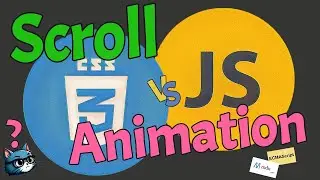CSS scroll animation vs scroll animation JavaScript