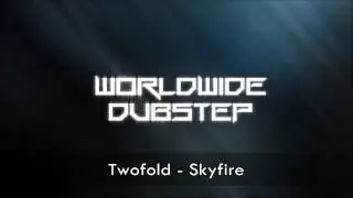 Twofold - Skyfire