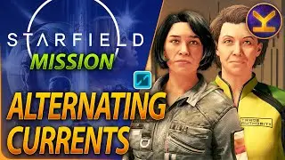 STARFIELD - Alternating Currents - Misc Mission Guide Walkthrough Gameplay