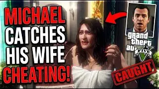 Michael Catches His Wife Cheating - Grand Theft Auto 5