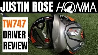 Обзор драйвера Justin Rose HONMA TW747