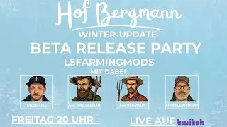 LS25 / Hof Bergmann # 1.3.0.0 WINTERUPDATE BETA RELEASE PARTY !!!!!!!!!!