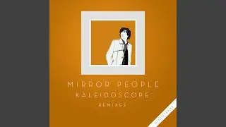 Kaleidoscope (Psychemagik Remix)