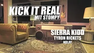 Kick it Real, Sierra Kidd, Tyron Ricketts, NoLay: Echo, Fler, Neues Maskulin Signing? Real Life