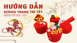 Tet Decoration Series 2026 - Episode 1