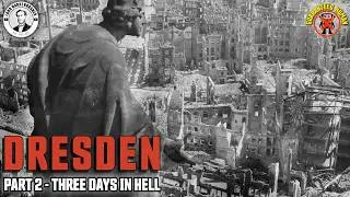 Firestorm Dresden Three Days In Hell!