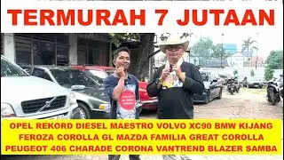 Masih Nego 7 Jutaan Mobil Bekas Murah Sehat Lahir dan Batin di Garasi Cak Leman Cawang