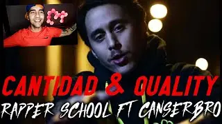 MEXICANO REACCIONA A CANTIDAD & QUALITY - RAPPER SCHOOL