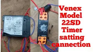 Venex Model 22SD STAR Dalta Analogue  Timer cannection  and full review  in hindi