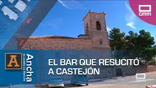 El bar que ha resucitado a Castejón después de tres años | Ancha es Castilla-La Mancha