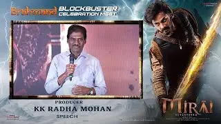 Producer KK Radha Mohan Speech | MIRAI Celebration Meet | Teja Sajja | Karthik Gattamneni