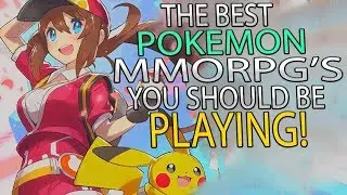 The #1 Pokemon MMORPG! The Ultimate Anime MMORPG Ever!