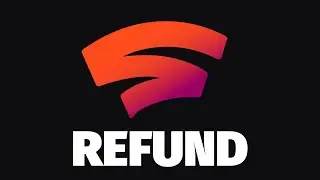 How to get Google Stadia Refund