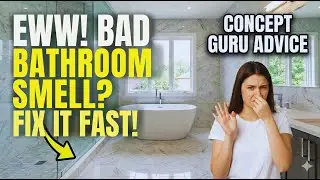 Why Your Bathroom Stinks with bad smell (It&rsquo;s Not What You Think!) Concept Guru advices