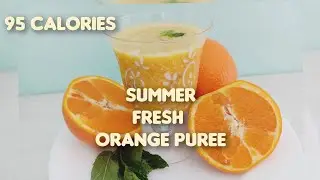 ASMR 🍊Summer special orange puree just in 95 calories No dairy Enjoy your summer