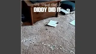 Diddy Did It