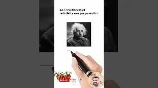 General theory of relativity was proposed by