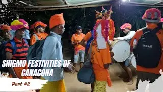 Shigmo Festivities of Canacona: A Journey through the Tribal Villages of Cotigao and Gaondongrim  #2