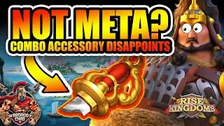 New Combo Accessory Not Meta?  - Rise of Kingdoms