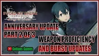 SAOIF Weapon Proficiency and Burst Skill Update! Sword Art Online Integral Factor