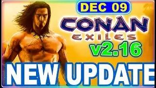 Conan Exiles Update 2.16 &ndash; Huge Sorcery Buffs, Building Fixes & Game-Changing QoL Tweaks!
